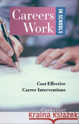 Careers Work in Schools: Cost Effective Career Interventions