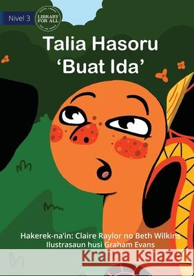 Tahlia Meets A Thing - Talia Hasoru 'Buat Ida'