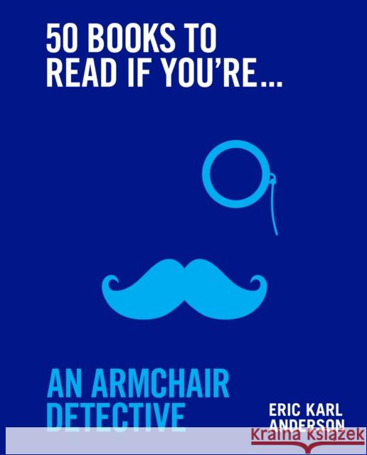 50 Books to Read If You're an Armchair Detective