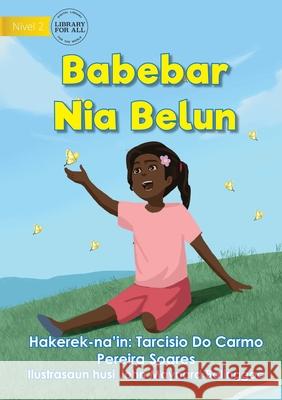 The Butterfly's Friend - Babebar nia Belun