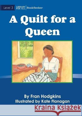A Quilt For A Queen
