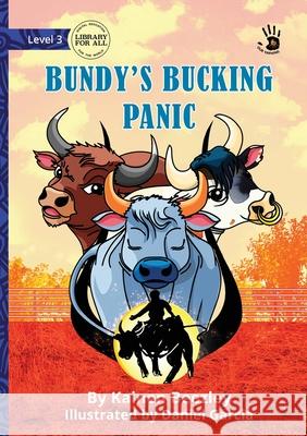 Bundy's Bucking Panic - Our Yarning