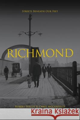 Richmond (Streets Beneath Our Feet)
