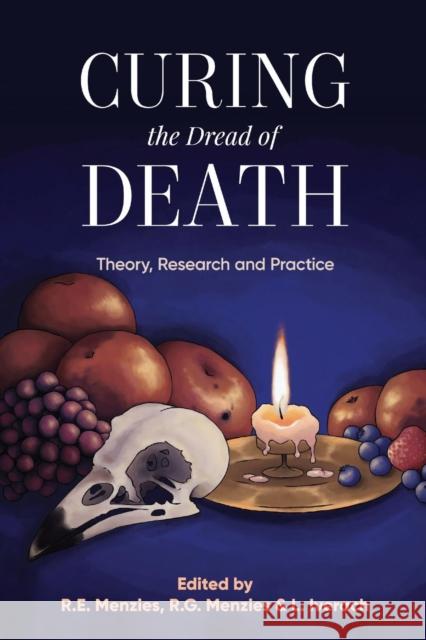 Curing the Dread of Death: Theory, Research and Practice