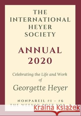 The International Heyer Society Annual 2020