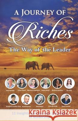 The Way of the Leader: A Journey of Riches