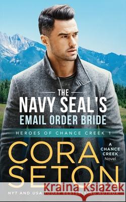 The Navy SEAL's E-Mail Order Bride