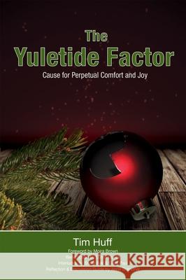 The Yuletide Factor: Cause for Perpetual Comfort and Joy