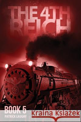 The 4th Reich Book 5