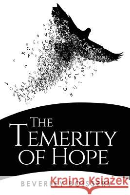 The Temerity of Hope