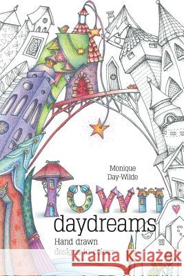 Town Daydreams: Hand drawn designs to colour in