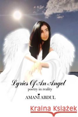 Lyrics of an Angel: poetry in reality
