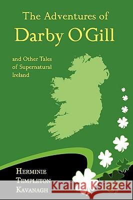 The Adventures of Darby O'Gill and Other Tales of Supernatural Ireland