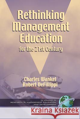 Rethinking Management Education for the 21st Century (PB)