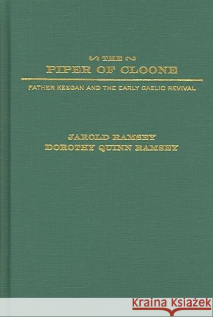 The Piper of Cloone: Father James Keegan and the Early Gaelic Revival