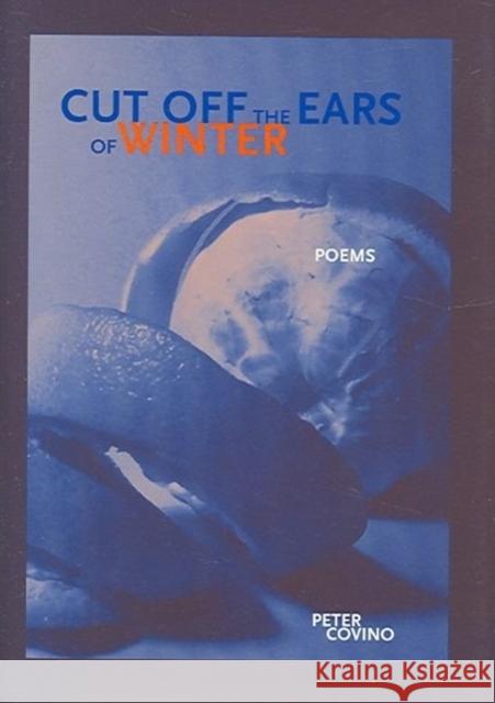 Cut Off the Ears of Winter