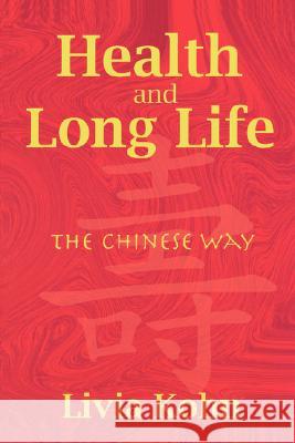 Health and Long Life: The Chinese Way