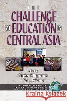 The Challenges of Education in Central Asia (PB)