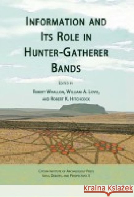 Information and Its Role in Hunter-Gatherer Bands