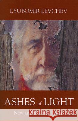 Ashes of Light: New and Selected Poems