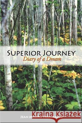 Superior Journey: Diary of A Dream