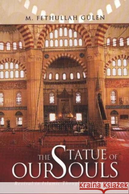 The Statue of Our Souls: Revival in Islamic Thought and Activism