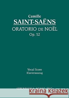 Oratorio de Noel, Op.12: Vocal score