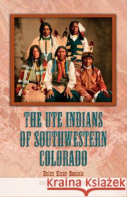 The Ute Indians of Southwestern Colorado