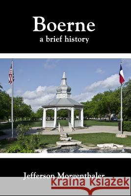 Boerne: A Brief History
