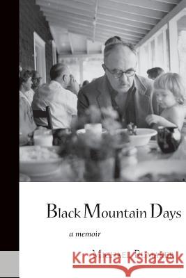 Black Mountain Days