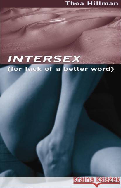 Intersex (for Lack of a Better Word)