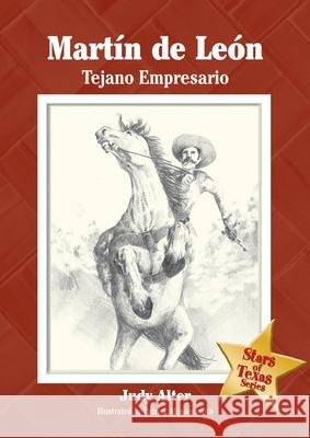 Martín de León: Tejano Empresario