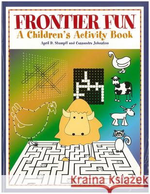 Frontier Fun: A Children's Activity Book