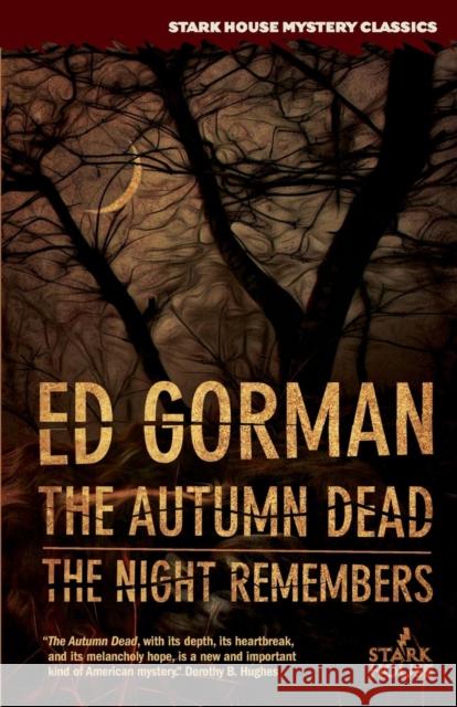 The Autumn Dead / The Night Remembers