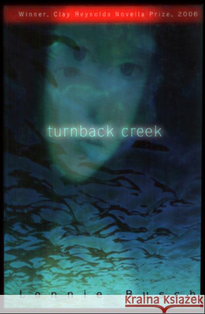 Turnback Creek: A Novella