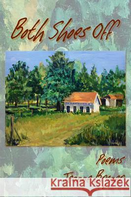 Both Shoes Off: Poems
