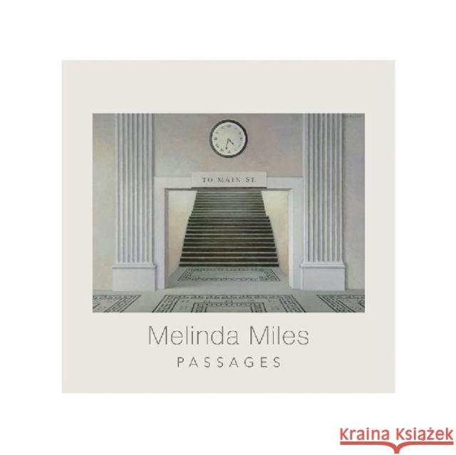 Melinda Miles: Passages