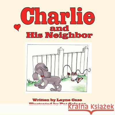 Charlie and His Neighbor