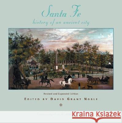 Santa Fe: History of an Ancient City