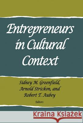Entrepreneurs in Cultural Context