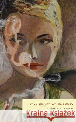 Heat: An Interview with Jean Seberg