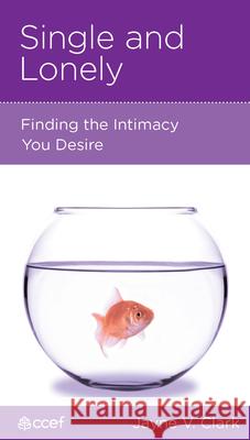 Single and Lonely: Finding the Intimacy You Desire
