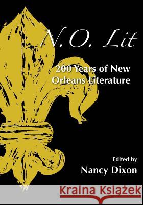 N.O. Lit: 200 Years of New Orleans Literature
