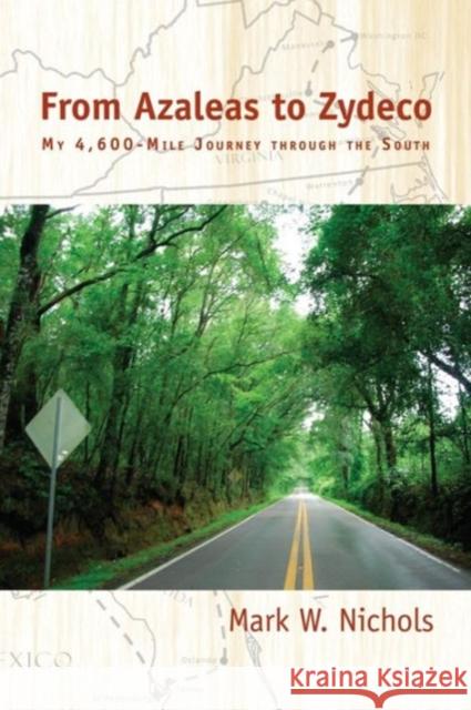 From Azaleas to Zydeco: My 4,600-Mile Journey Through the South