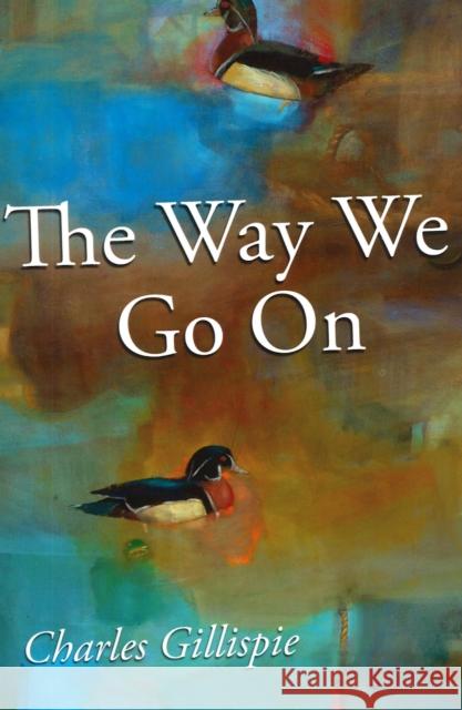 The Way We Go on