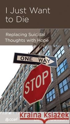 I Just Want to Die: Replacing Suicidal Thoughts with Hope