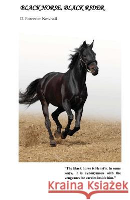 Black Horse, Black Rider