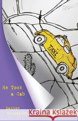 He Took a Cab
