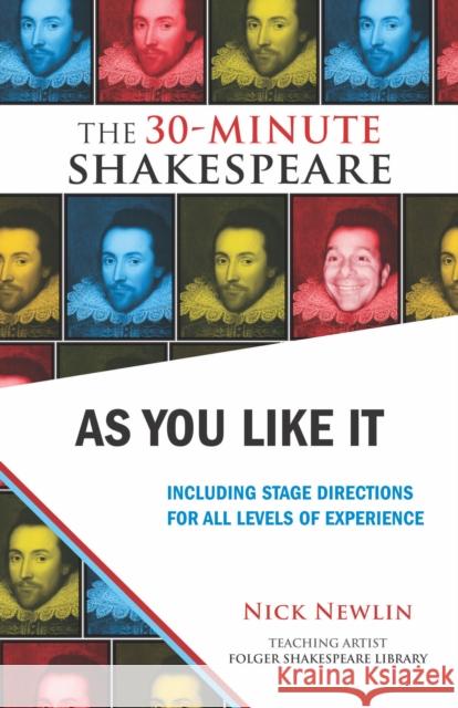 As You Like It: Including Stage Directions for All Levels of Experience