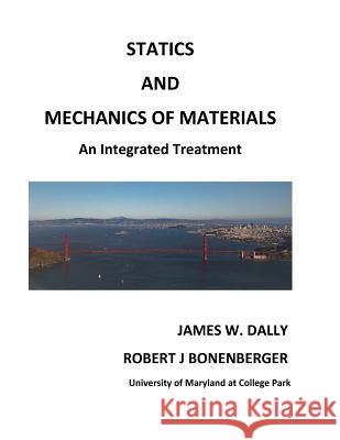 Statics and Mechanics of Materials: An Integrated Treatment